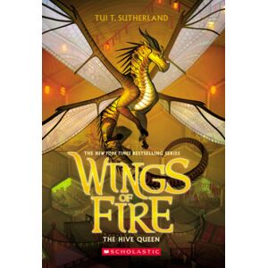 Scholastic Hive Queen (Wings of Fire, Book 12) Scholastic Hive Queen (Wings of Fire, Book 12)