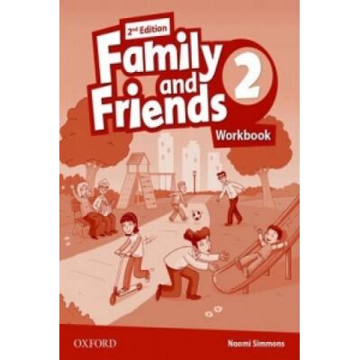 Oxford University Press Family and Friends: Level 2: Workbook Oxford University Press Family and Friends: Level 2: Workbook