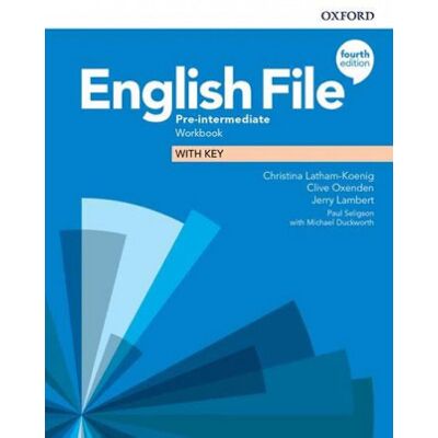 Oxford University Press English File Fourth Edition Pre-Intermediate Workbook with Answer Key Oxford University Press English File Fourth Edition Pre-Intermediate Workbook with Answer Key