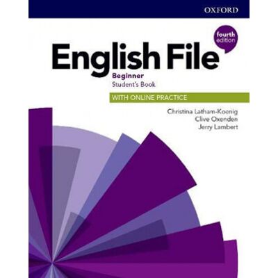 Oxford University Press English File: Beginner: Student's Book with Online Practice Oxford University Press English File: Beginner: Student's Book with Online Practice