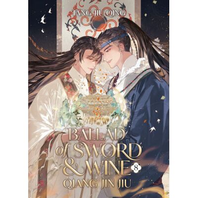 Seven Seas Ballad of Sword and Wine: Qiang Jin Jiu (Novel) Vol. 8 Seven Seas Ballad of Sword and Wine: Qiang Jin Jiu (Novel) Vol. 8