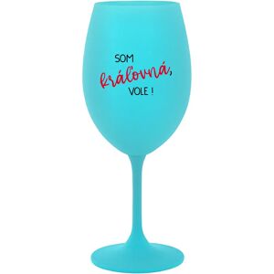 Giftela Som kráľovná, budem! - tyrkysový pohár na víno 350 ml Giftela Som kráľovná, budem! - tyrkysový pohár na víno 350 ml
