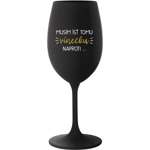 Giftela Musím si dať toto víno... - čierny pohár na víno 350 ml Giftela Musím si dať toto víno... - čierny pohár na víno 350 ml
