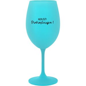 Giftela DON'T DISTORT! - tyrkysový pohár na víno 350 ml Giftela DON'T DISTORT! - tyrkysový pohár na víno 350 ml