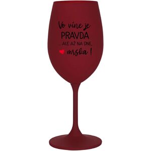 Giftela VÍNO JE PRAVDA...ALE IBA V DNI, BUTCH! - burgundský pohár na víno 350 ml Giftela VÍNO JE PRAVDA...ALE IBA V DNI, BUTCH! - burgundský pohár na víno 350 ml