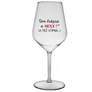 Giftela I'M BEAUTIFUL AND SEXY! (AND ALSO LUSTY...) - priehľadný nerozbitný pohár na víno 470 ml Giftela I'M BEAUTIFUL AND SEXY! (AND ALSO LUSTY...) - priehľadný nerozbitný pohár na víno 470 ml