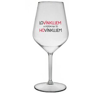 Giftela LÁSKUJEM A POTOM HOVORÍM - priehľadný nerozbitný pohár na víno 470 ml Giftela LÁSKUJEM A POTOM HOVORÍM - priehľadný nerozbitný pohár na víno 470 ml