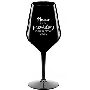 Giftela MAMA MIMO PRÁCE (PÝTAJ SA TATÍNKA) - čierny nerozbitný pohár na víno 470 ml Giftela MAMA MIMO PRÁCE (PÝTAJ SA TATÍNKA) - čierny nerozbitný pohár na víno 470 ml
