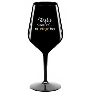 Giftela Šťastie si nekúpite, ale víno áno! - čierny nerozbitný pohár na víno 470 ml Giftela Šťastie si nekúpite, ale víno áno! - čierny nerozbitný pohár na víno 470 ml