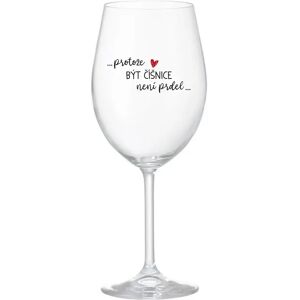 Giftela BECAUSE BEING A CUP IS NOT A PRELIMINARY - číry pohár na víno 350 ml Giftela BECAUSE BEING A CUP IS NOT A PRELIMINARY - číry pohár na víno 350 ml