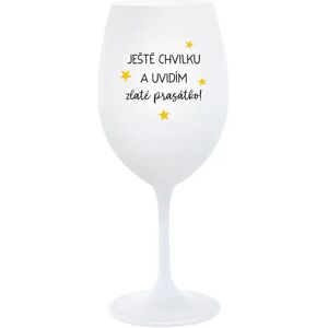 Giftela JUST MOMENT TO SEE THE GOLDEN FRIEND - pohár na biele víno 350 ml Giftela JUST MOMENT TO SEE THE GOLDEN FRIEND - pohár na biele víno 350 ml
