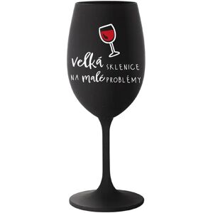 Giftela VEĽKÝ SKLENICA NA MALÉ PROBLÉMY - čierny pohár na víno 350 ml Giftela VEĽKÝ SKLENICA NA MALÉ PROBLÉMY - čierny pohár na víno 350 ml