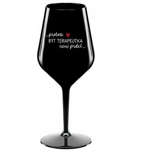 Giftela BECAUSE BEING A TERAPEUTE IS NOT A PRDEL - čierny nerozbitný pohár na víno 470 ml Giftela BECAUSE BEING A TERAPEUTE IS NOT A PRDEL - čierny nerozbitný pohár na víno 470 ml