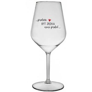 Giftela BECAUSE BEING A BREAKER IS NOT A PRELIMINARY - číry nerozbitný pohár na víno 470 ml Giftela BECAUSE BEING A BREAKER IS NOT A PRELIMINARY - číry nerozbitný pohár na víno 470 ml