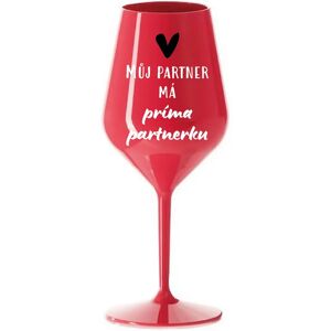 Giftela MY PARTNER MÁ PRIMA PARTNERA - červený nerozbitný pohár na víno 470 ml Giftela MY PARTNER MÁ PRIMA PARTNERA - červený nerozbitný pohár na víno 470 ml