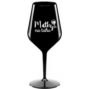 Giftela MATKY NA RUKU - čierny nerozbitný pohár na víno 470 ml Giftela MATKY NA RUKU - čierny nerozbitný pohár na víno 470 ml