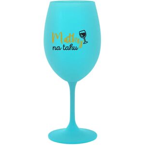 Giftela MATKY NA RUKU - tyrkysový pohár na víno 350 ml Giftela MATKY NA RUKU - tyrkysový pohár na víno 350 ml