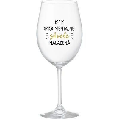 Giftela I AM (MO)MENTALLY GLASSED - priehľadný pohár na víno 350 ml Giftela I AM (MO)MENTALLY GLASSED - priehľadný pohár na víno 350 ml
