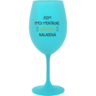 Giftela I AM (MO)MENTALLY GLASSED - tyrkysový pohár na víno 350 ml Giftela I AM (MO)MENTALLY GLASSED - tyrkysový pohár na víno 350 ml