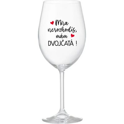 Giftela Nemôžete ma prehliadnuť, mám DVOJČATÁ! - priehľadný pohár na víno 350 ml Giftela Nemôžete ma prehliadnuť, mám DVOJČATÁ! - priehľadný pohár na víno 350 ml