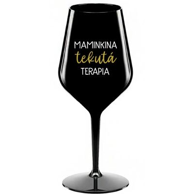 Giftela MAMINKOVÁ LIEKOVÁ TERAPIA - čierny nerozbitný pohár na víno 470 ml Giftela MAMINKOVÁ LIEKOVÁ TERAPIA - čierny nerozbitný pohár na víno 470 ml