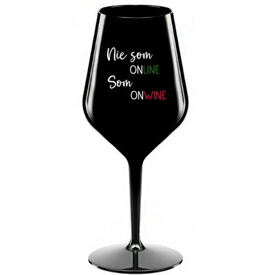 Giftela Nie som ONLINE, som ONWINE - čierny nerozbitný pohár na víno 470 ml Giftela Nie som ONLINE, som ONWINE - čierny nerozbitný pohár na víno 470 ml