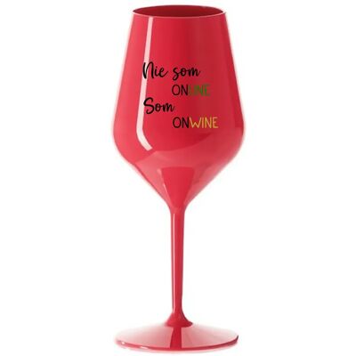 Giftela Nie som ONLINE, som ONWINE - červený nerozbitný pohár na víno 470 ml Giftela Nie som ONLINE, som ONWINE - červený nerozbitný pohár na víno 470 ml