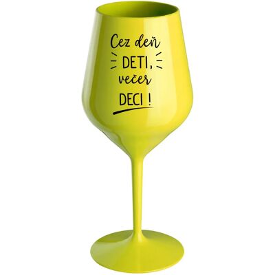 Giftela DENNÉ DETI, VEČERNÉ DECI! - žltý nerozbitný pohár na víno 470 ml Giftela DENNÉ DETI, VEČERNÉ DECI! - žltý nerozbitný pohár na víno 470 ml
