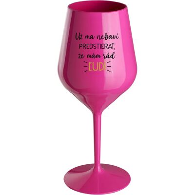 Giftela I'M SICK OF PRETENDING I LIKE PEOPLE - ružový nerozbitný pohár na víno 470 ml Giftela I'M SICK OF PRETENDING I LIKE PEOPLE - ružový nerozbitný pohár na víno 470 ml