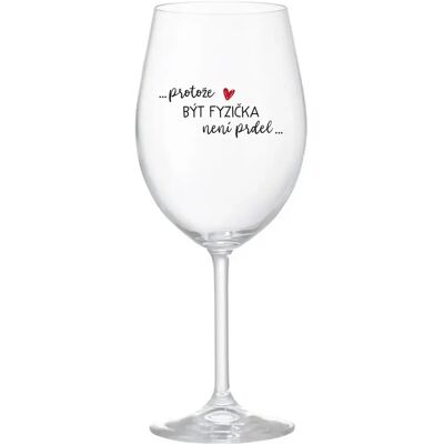 Giftela BYŤ FYZIKOM NIE JE PRELIMINÁRNE - číry pohár na víno 350 ml Giftela BYŤ FYZIKOM NIE JE PRELIMINÁRNE - číry pohár na víno 350 ml