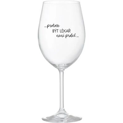 Giftela BYŤ LEKÁRNIKOM NIE JE PRELIMINÁRNE - číry pohár na víno 350 ml Giftela BYŤ LEKÁRNIKOM NIE JE PRELIMINÁRNE - číry pohár na víno 350 ml