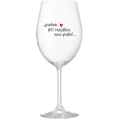 Giftela BYŤ MALIAROM NIE JE PRELIMINÁRNE - číry pohár na víno 350 ml Giftela BYŤ MALIAROM NIE JE PRELIMINÁRNE - číry pohár na víno 350 ml