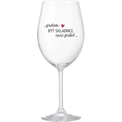 Giftela BÝŤ SKLADNÍKOM NIE JE PRELIMINÁRNE - číry pohár na víno 350 ml Giftela BÝŤ SKLADNÍKOM NIE JE PRELIMINÁRNE - číry pohár na víno 350 ml
