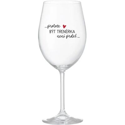 Giftela BÝŤ TRÉNEROM NIE JE PRELIMINÁRNE - číry pohár na víno 350 ml Giftela BÝŤ TRÉNEROM NIE JE PRELIMINÁRNE - číry pohár na víno 350 ml