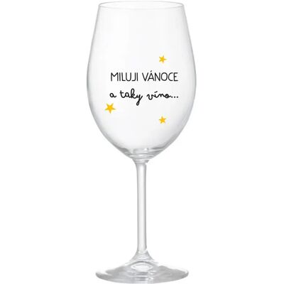 Giftela Milujem Vianoce a rovnako aj víno - číry pohár na víno 350 ml Giftela Milujem Vianoce a rovnako aj víno - číry pohár na víno 350 ml