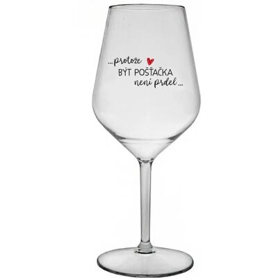 Giftela Pretože byť špeditérom nie je PRELIMINÁRNE - číry nerozbitný pohár na víno 470 ml Giftela Pretože byť špeditérom nie je PRELIMINÁRNE - číry nerozbitný pohár na víno 470 ml