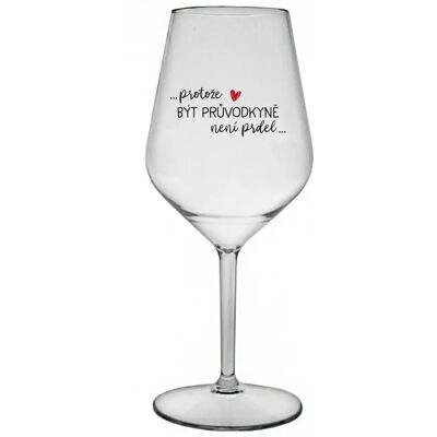 Giftela BECAUSE BEING A LEADER IS NOT A JOKE - číry nerozbitný pohár na víno 470 ml Giftela BECAUSE BEING A LEADER IS NOT A JOKE - číry nerozbitný pohár na víno 470 ml