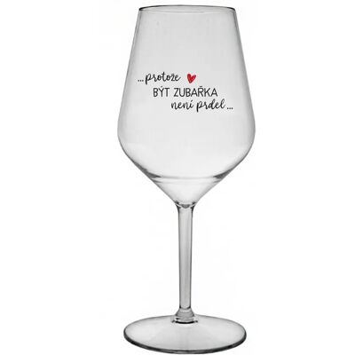Giftela Pretože byť zubným lekárom nie je PRELIMINÁRNE - číry nerozbitný pohár na víno 470 ml Giftela Pretože byť zubným lekárom nie je PRELIMINÁRNE - číry nerozbitný pohár na víno 470 ml