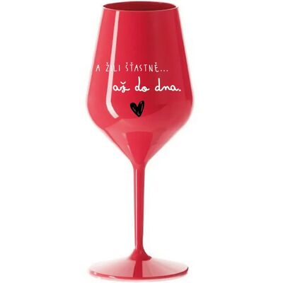 Giftela A žili šťastne až do smrti - červený nerozbitný pohár na víno 470 ml Giftela A žili šťastne až do smrti - červený nerozbitný pohár na víno 470 ml