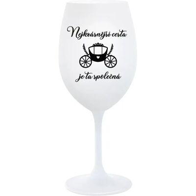 Giftela NAJLEPŠIA CESTA JE SPOLOČNÁ CESTA - pohár na biele víno 350 ml Giftela NAJLEPŠIA CESTA JE SPOLOČNÁ CESTA - pohár na biele víno 350 ml