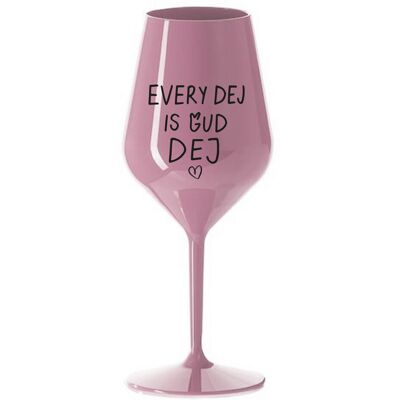 Giftela EVERY DEJ IS GUD DEJ - svetloružový nerozbitný pohár na víno 470 ml Giftela EVERY DEJ IS GUD DEJ - svetloružový nerozbitný pohár na víno 470 ml