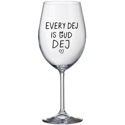 Giftela EVERY DEJ IS GUD DEJ - číry pohár na víno 350 ml Giftela EVERY DEJ IS GUD DEJ - číry pohár na víno 350 ml