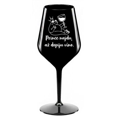 Giftela PRINCE I WILL FIND YOU WHILE I DRINK WINE - čierny nerozbitný pohár na víno 470 ml Giftela PRINCE I WILL FIND YOU WHILE I DRINK WINE - čierny nerozbitný pohár na víno 470 ml