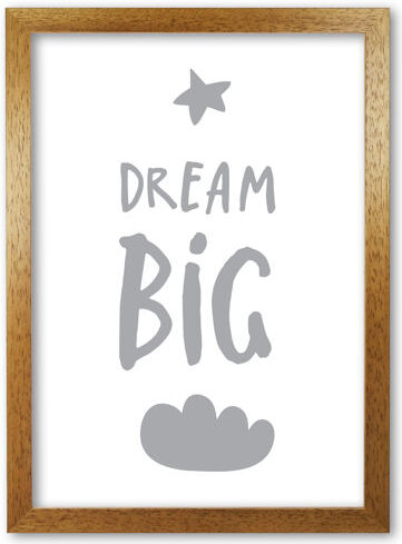 East Urban Home Dream Big - Picture Frame Typography Print on Paper East Urban Home Format: Honey Oak Frame, Size: 85 cm H x 60 cm W x 5 cm D  - Size: 42 cm H x 30 cm W x 5 cm D East Urban Home Dream Big - Picture Frame Typography Print on Paper East Urban Home Format: Honey Oak Frame, Size: 85 cm H x 60 cm W x 5 cm D  - Size: 42 cm H x 30 cm W x 5 cm D