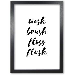 East Urban Home Bathroom 'Wash Brush Floss Flush' Textual Art in Black Black Grain Frame 60 cm H x 42 cm W x 5 cm D East Urban Home Bathroom 'Wash Brush Floss Flush' Textual Art in Black Black Grain Frame 60 cm H x 42 cm W x 5 cm D