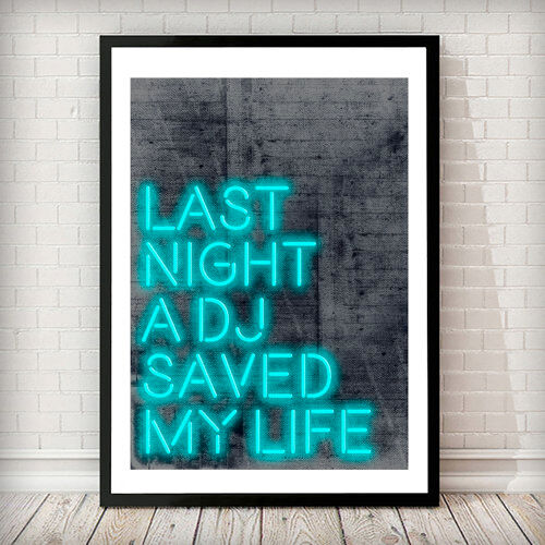 East Urban Home 'Last Night a Dj Saved My Life' Framed Typography Print East Urban Home Size: 63 cm H x 45 cm W, Frame Options: Black  - Size: 63 cm H x 45 cm W East Urban Home 'Last Night a Dj Saved My Life' Framed Typography Print East Urban Home Size: 63 cm H x 45 cm W, Frame Options: Black  - Size: 63 cm H x 45 cm W