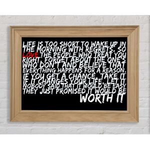 Ivy Bronx Motivational Quote Life Is Too Short Your Worth It black 21cm H x 29.7cm W