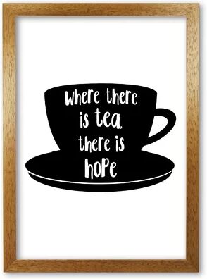 East Urban Home 'Where There is Tea There is Hope' Textual Art East Urban Home Format: Honey Oak Frame, Size: 85 cm H x 60 cm W x 5 cm D  - Size: 85 cm H x 60 cm W x 5 cm D