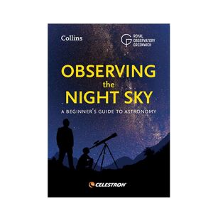 Celestron Collins Guide to Observing the Night Sky