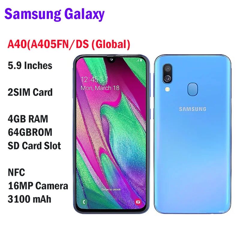 Samsung Galaxy A40 A405F Factory Unlocked Cell Phone 5.9 Inches 4GB RAM 64GB ROM Dual SIM Mobile phone 16 MP Android Smartphone